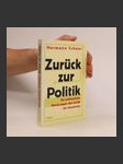 Zurück zur Politik : die archimedische Wende gegen den Zerfall der Demokratie - náhled