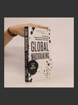 Global muckraking : 100 years of investigative journalism from around the world - náhled