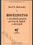 Rostlinstvo v národních písních, pověstech, bájích a obyčejích - náhled