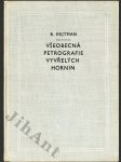 Všeobecná petrografie vyvřelých hornin - celostátní vysokoškolská učebnice - náhled