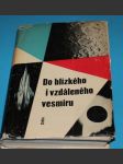 Do blízkého i vzdáleného vesmíru - náhled