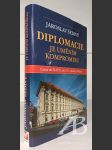 Diplomacie je uměním kompromisu - náhled