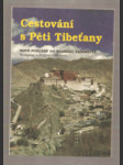 Cestování s Pěti Tibeťany - nové pohledy do starého tajemství - náhled