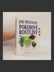 Jak pěstovat pokojové rostliny (duplicitní ISBN) - náhled