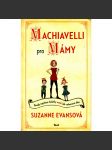 Machiavelli pro mámy (rodina) - náhled