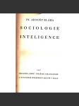 Sociologie inteligence (edice: Sociologická knihovna, menší řada, X.) [sociologie] - náhled