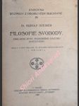 FILOSOFIE SVOBODY - Základní rysy moderního názoru světového - STEINER Rudolf - náhled