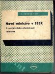 Nové rolnictvo v SSSR - O socialist. převýchově rolnictva - náhled