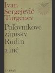 Poľovníkove zápisky. rudin a iné - náhled