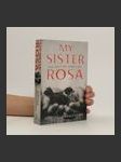 My Sister Rosa - náhled