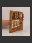 Well Fed Weeknights : Complete Paleo Meals in 45 Minutes or Less! - náhled