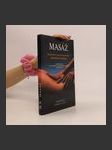 Masáž. Podrobný a názorný průvodce masážními technikami (duplicitní ISBN) - náhled