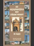 100 nejzajímavějších míst střední Moravy do kapsy - náhled