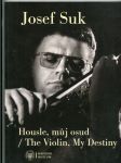 Josef Suk - Housle, můj osud - The Violin, My Destiny - náhled