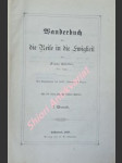 Wanderbuch für die Reise in die Ewigkeit - I. Band - 1-2-3 Theil - HATTLER Franz - náhled