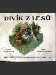 Divík z lesů - náhled