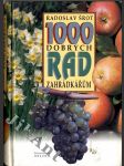 1000 dobrých rad zahrádkářům - náhled