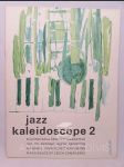 Jazz Kaleidoscope 2 - náhled