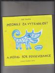 Medaile za vytrvalost / A Medal for Preseverance - náhled