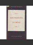 O umění (edice: Kritická knihovna, sv, 3) [Jan Neruda, literatura, divadlo, hudba, výtvarné umění] - náhled