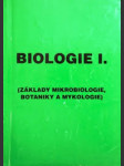 Biologie i. - základy mikrobiologie, botaniky a mykologie - náhled