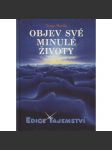 Objev své minulé životy (edice Tajemství) - náhled