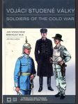 Vojáci studené války - Soldiers of the cold war - náhled