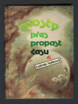 Mosty přes propast času - náhled