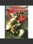 Napoleon Bonaparte (biografie, napoleonské války, Francie) - náhled