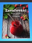 Zavařování - Podle našich babiček i moderně - náhled