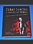 Černá sanitka a jiné děsivé příběhy : Současné pověsti a fámy v české republice - náhled