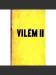 Vilém II. (edice: Z války a revoluce) [biografie, císař Vilém II., první světová válka, mj. i Bismarck] - náhled