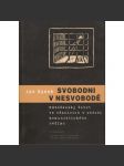 Svobodni v nesvobodě. Náboženský život ve věznicích v období komunistického režimu - náhled