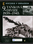 9. tanková divize 1939-1945 - výzbroj, nasazení, vojsko - náhled