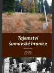 Tajemství šumavské hranice - náhled