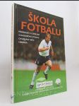 Škola fotbalu: Přihrávky a střelba, standardní situace, ovládání míče, obrana - náhled