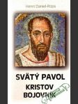 Svätý Pavol - kristov bojovník - náhled