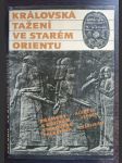 Královská tažení ve starém Orientu - náhled