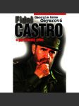Fidel Castro. Partyzánský princ (životopis, Kuba, revoluce, komunismus) - náhled
