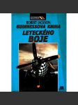 Guinnessova kniha leteckého boje (letectví, letadla, první světová válka, druhá světová válka, studená válka) - náhled