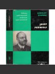 Josef Perwolf (edice Odkazy pokrokových osobností naší minulosti) (panslavismus, slavista, polonista) - náhled