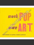 Much Pop and more Art Umění šedesátých let v grafikách, multiplech a publikacích. - náhled