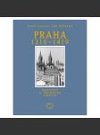 Praha 1310-1419. Kapitoly o vrcholné gotice  gotická architektura - náhled