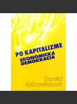 Po kapitalizme - ekonomická demokracia - náhled