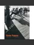 Grete Popper. Fotografie mezi dvěma světovými válkami / Grete Popper. Photographs from the inter-war period - náhled