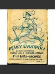 Pěšky Evropou (edice: Svátkova lidová knihovna, sv. 41) [cestopis, humor, mj. Turecko, Švýcarsko, Karpaty] - náhled