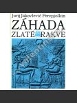 Záhada zlaté rakve - starověký Egypt (edice Kolumbus) - náhled