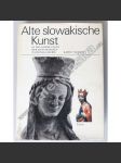 Alte slowakische Kunst ... - náhled