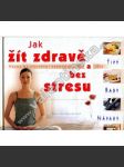 Jak žít zdravě a bez stresu - náhled