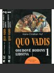 Quo Vadis. Osudové hodiny lidstva 1 a 2 (2 svazky) - náhled